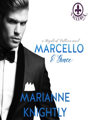cover image of Marcello & Grace (Royals of Valleria #2)